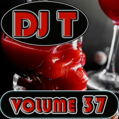 DJ T Volume 37 (Short Mix)