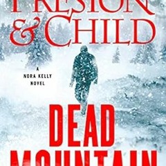 FREE [DOWNLOAD] Dead Mountain (Nora Kelly Book 4)