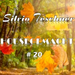 Silvio Teschner - Housegemacht # 20