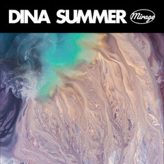 Dina Summer - Mirage (Radio Edit)