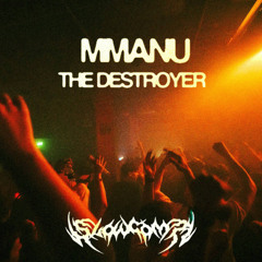 FREE DL | MMANU - The Destroyer [SC003]