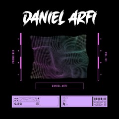Daniel Arfi - Promo Mix