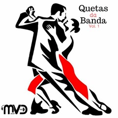 Quetas Da Banda Vol. 1