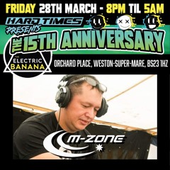 M-Zone LIVE (2 hours) @ Hard Times 15th Anniversary