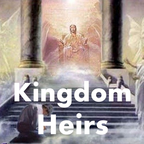 03-21-24 KINGDOM HEIRS - Kingship & Rest - It's Your Divine Destiny