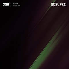 dZb 952 - Nebelform - Oxygen (Original Mix).