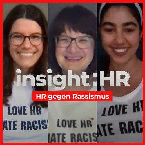 "HR setzt d. Maßstab im Umgang mit Rassismus im Unternehmen" Andisheh Ebrahimnejad&Christina Richter