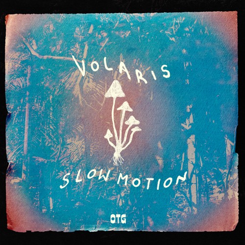 Volaris - Slow Motion (Extended Mix)