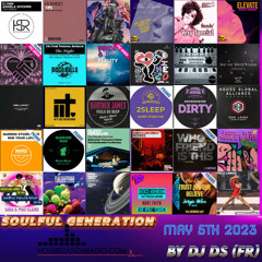 SOULFUL GENERATION  BY DJ DS (FRANCE) HOUSESTATION RADIO MAY 5TH 2023 MASTER