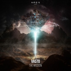 Vasto - The Mission
