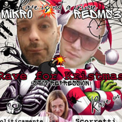 Rave for Kristmas (stop repression)
