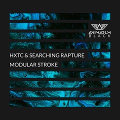 HXTC, Searching Rapture - Modular Stroke