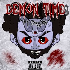 Demon Time feat. Dizzy508