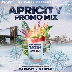 "APRICITY 23" OFFICIAL PROMO MIX @YOOFADEZ @OFFICIALDJSTAR_