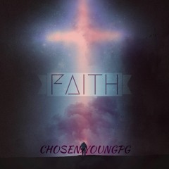 CH0$3N - [FAITH]ft YOUNG PG