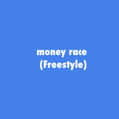 money race (Freestyle)