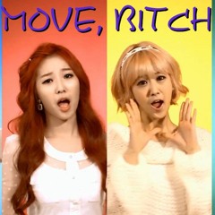 Excuse Me, Move Bitch (Ludacris vs BESTie mashup)
