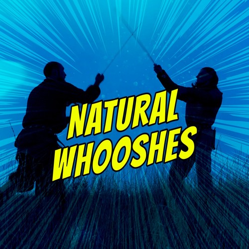 Natural Whooshes Sound Effects