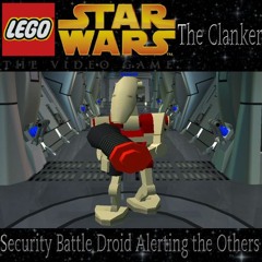 [LEGO® Star Wars: The Video Game: The Clanker] Security Battle Droid Alerting the Others