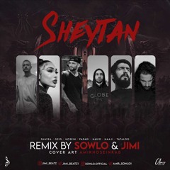Sheytan-Remix by-(SOWLO&JIMI)(شیطان)