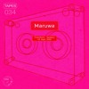 Tapes 034 - Maruwa DJ mix artwork - Electronic music tracklist cover image