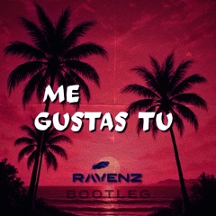 Manu Chao - Me Gustas Tu (Ravenz bootleg) [FREE DOWNLOAD]