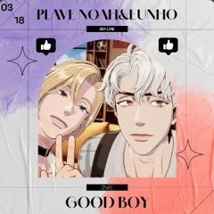 플레이브 PLAVE COVER 노라인 Eunho 은호 & Noah 노아 - GOODBOY【240318 LIVE】