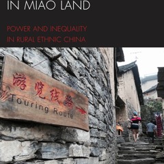 ⚡PDF❤ Tourism and Prosperity in Miao Land: Power and Inequality in Rural Ethnic