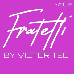 VICTOR TEC FRATELLI