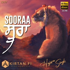 SOORAA - Spiritual Warrior (KF77) - Hajara Singh
