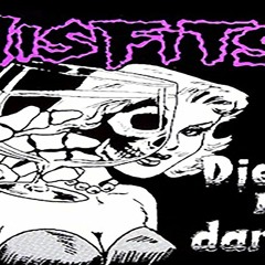 The Misfits - Die Die My Darling (Full Cover)