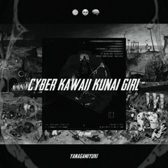 yanagamiyuki - Cyber Kawaii Kunai Girl (milkeystain Bootleg)