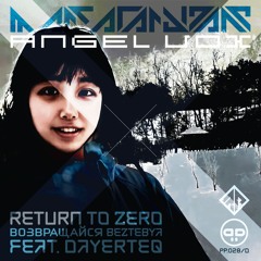 Return To Zero Возвращайся Beztebya feat. Angel Vox & Dayerteq (Slowed Reverb)