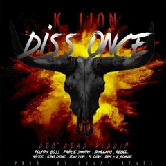 K Lion - Diss Once (Official Audio)