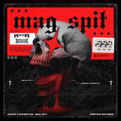 KOHZA x DIESEKTED - MAG SPIT