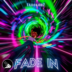TAIIOK007 - Fade In