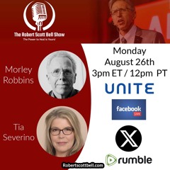 Morley Robbins, PCOS, Tia Severino, Vaxxed 3, RFK Jr. Trump Endorsement - The RSB Show 8-26-24
