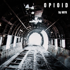 HAYK - Opioid