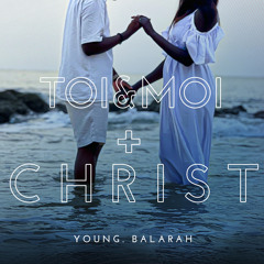 Toi&Moi + Christ