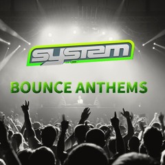 BOUNCE ANTHEMS