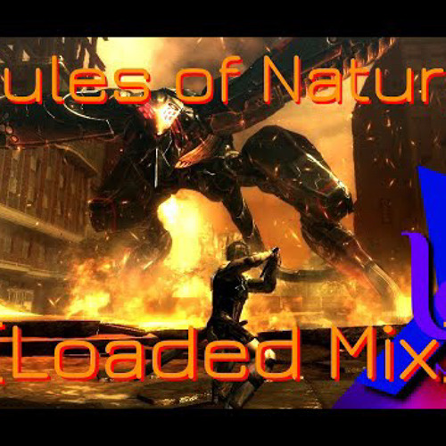 Rules of Nature (Loaded Mix)