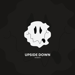 Upside Down ☹