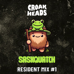 SASKQUATCH | Croakheads Resident | Future garage/Electronica/Breakbeat Mix