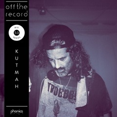 Off The Record Mix Series 53: Kutmah