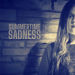 Summertime Sadness