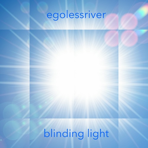 Blinding Light 1
