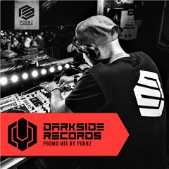 P0RNZ - DarkSide Records Promo Mix 2022