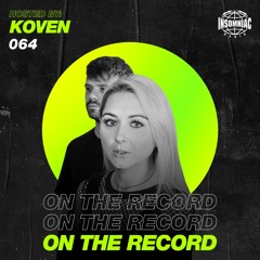 Koven - On The Record #064