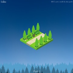 life's not a walk in the park(Part I)