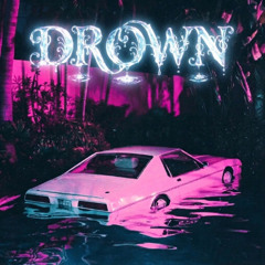 DROWN